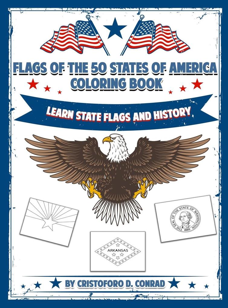 Flags of the 50 States of America Coloring Book