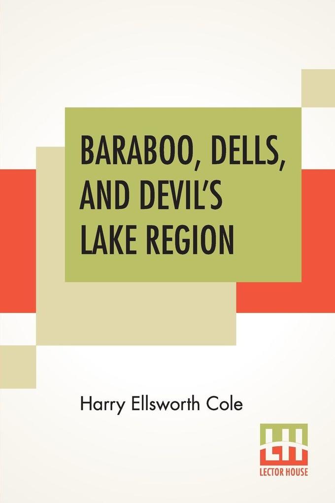 Baraboo Dells And Devil's Lake Region
