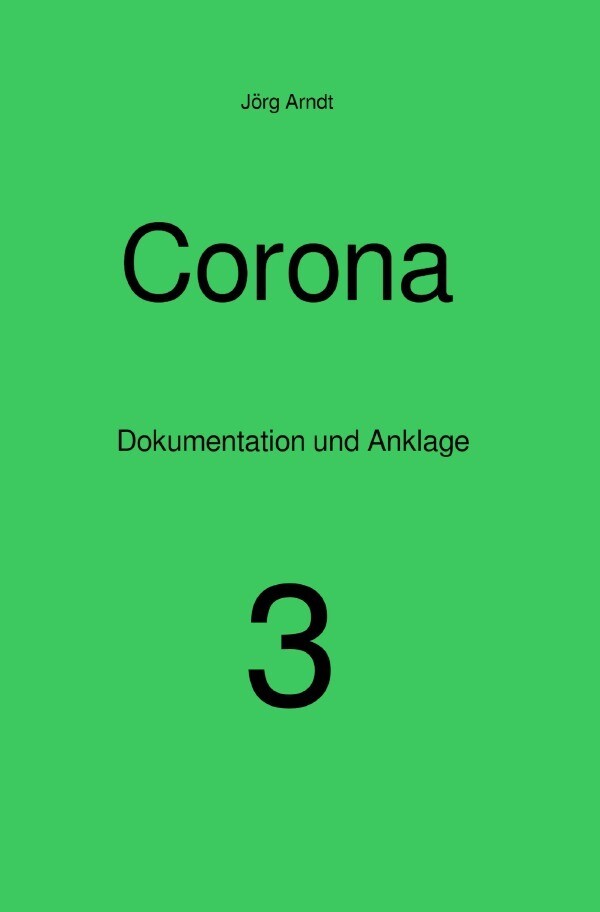 Image of Corona - Dokumentation und Anklage / Corona