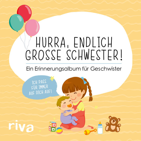 Hurra endlich große Schwester!