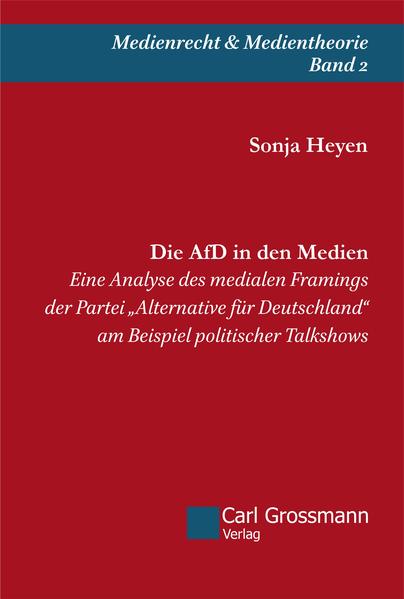 Die AfD in den Medien - Sonja Heyen