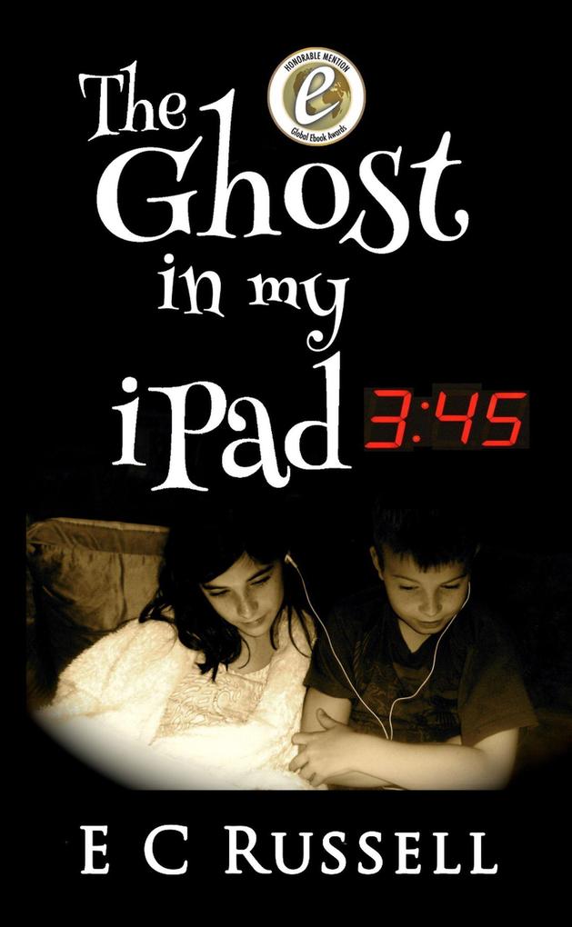 The Ghost in my iPad - 345 (Book 1 - Evolutis Rising #1)