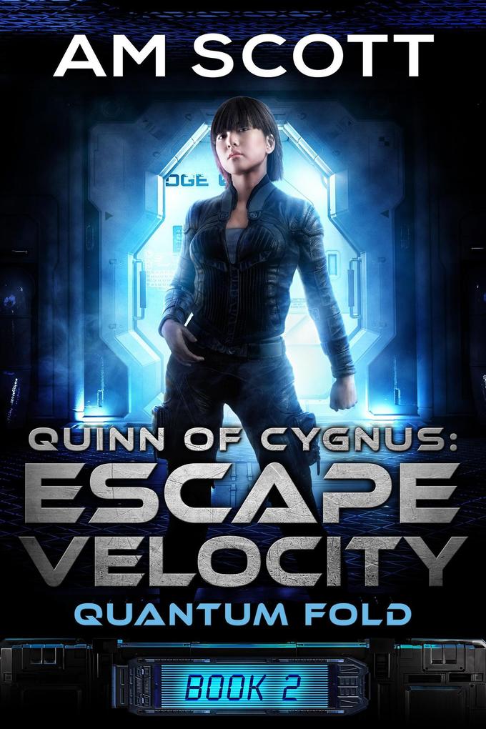 Quinn of Cygnus: Escape Velocity (Quantum Fold #2)
