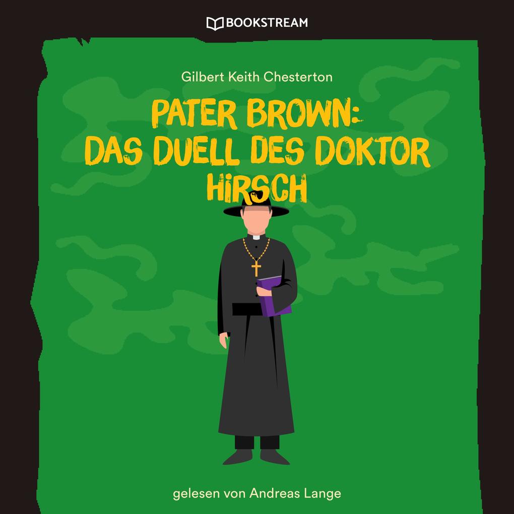 Pater Brown: Das Duell des Doktor Hirsch