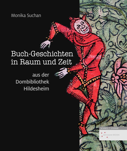 Buch-Geschichten in Raum und Zeit aus der Dombibliothek Hildesheim