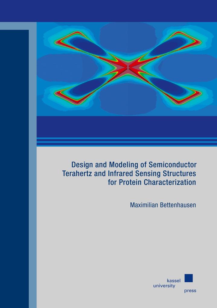  and Modeling of Semiconductor Terahertz and Infrared Sensing Structures for Protein Characterization