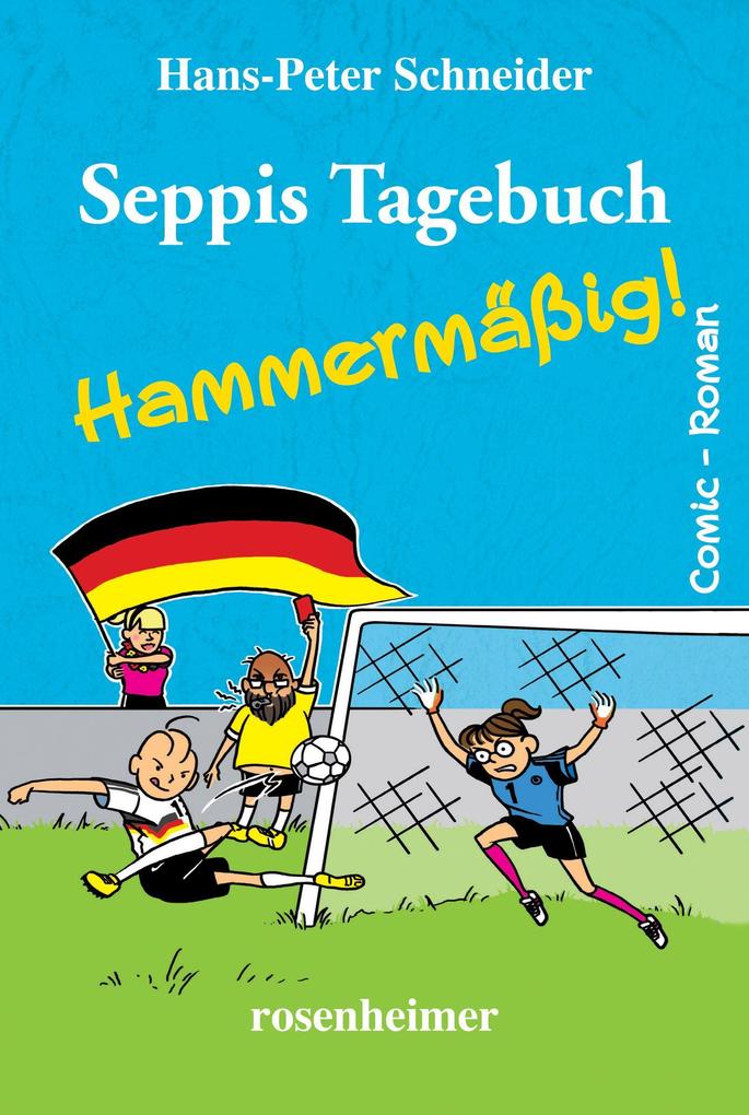 Image of Seppis Tagebuch - Hammermäßig