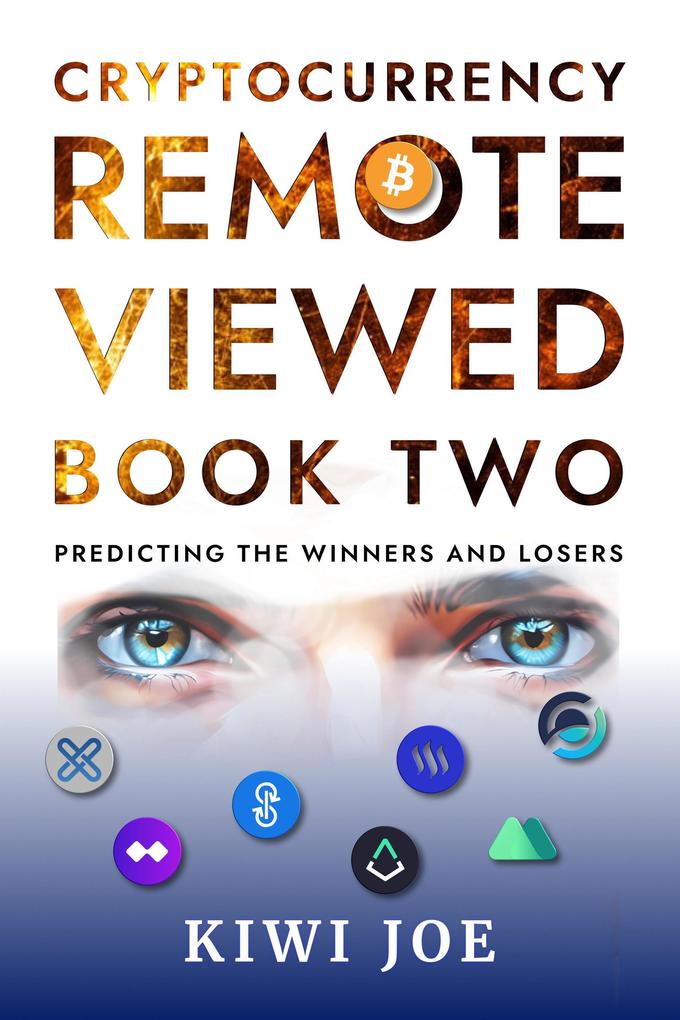 Cryptocurrency Remote Viewed Book Two