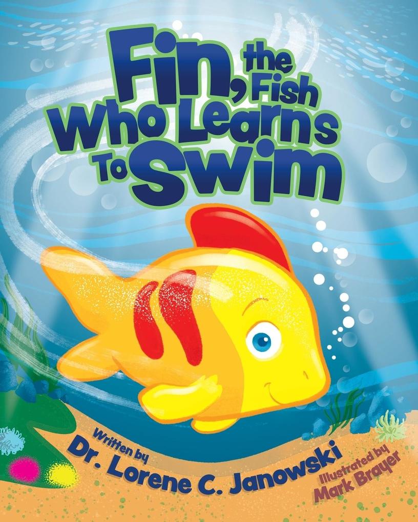 Fin the Fish Who Learns to Swim