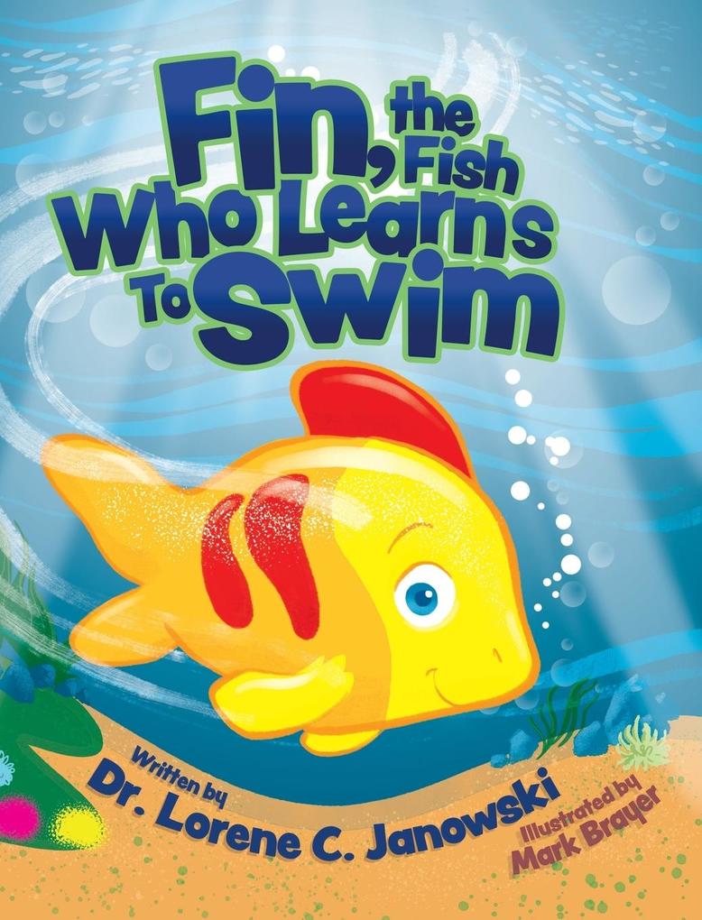 Fin the Fish Who Learns to Swim