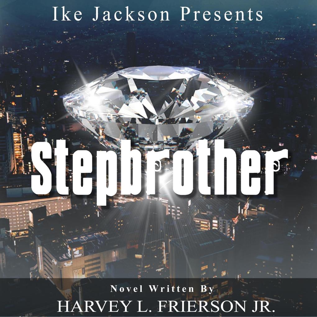 Stepbrother (The Novel )