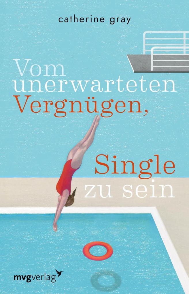Vom unerwarteten Vergnügen Single zu sein