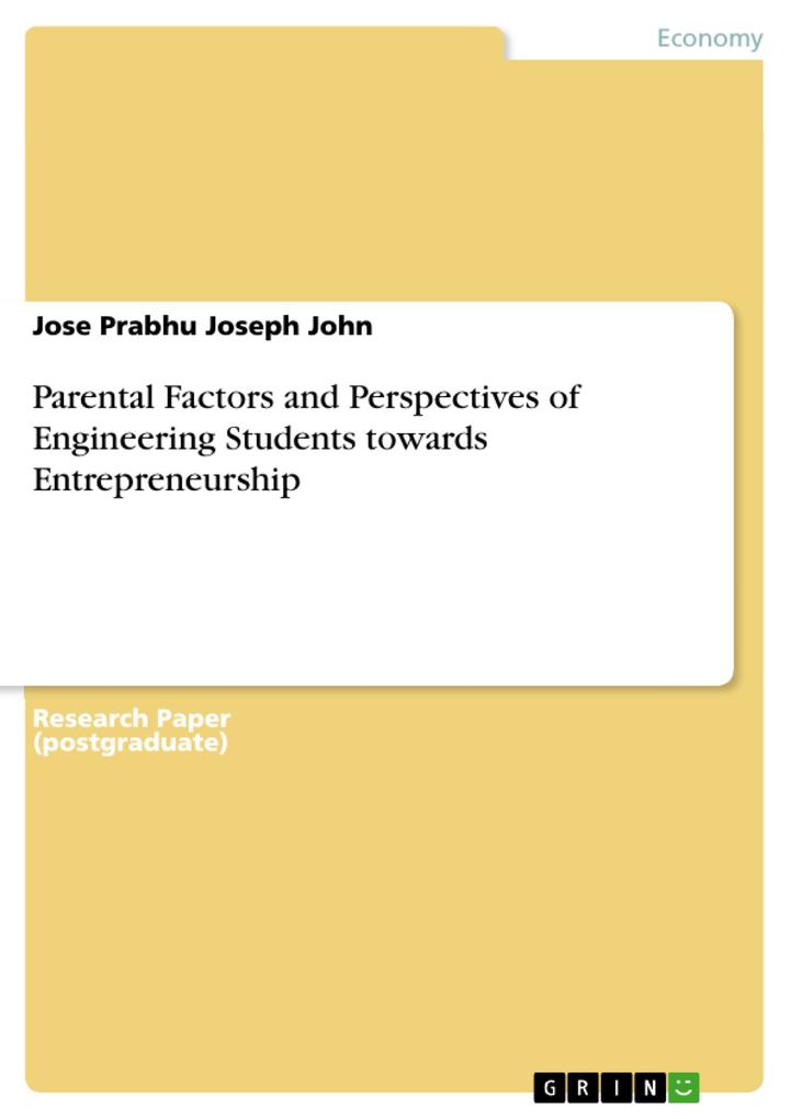 Parental Factors and Perspectives of Engineering Students towards Entrepreneurship