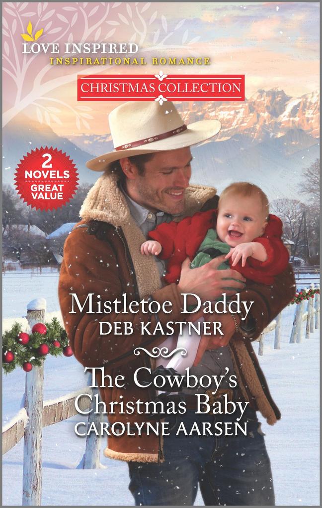 Mistletoe Daddy and The Cowboy‘s Christmas Baby