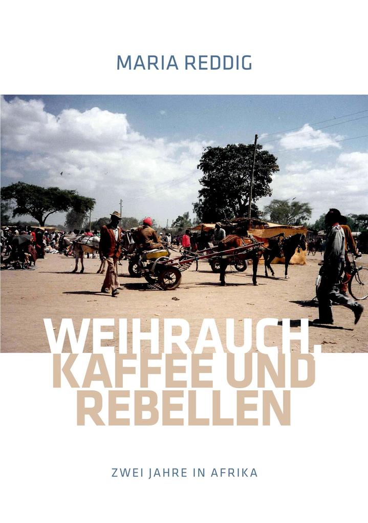 Weihrauch Kaffee und Rebellen