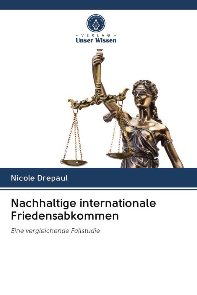 Nachhaltige internationale Friedensabkommen