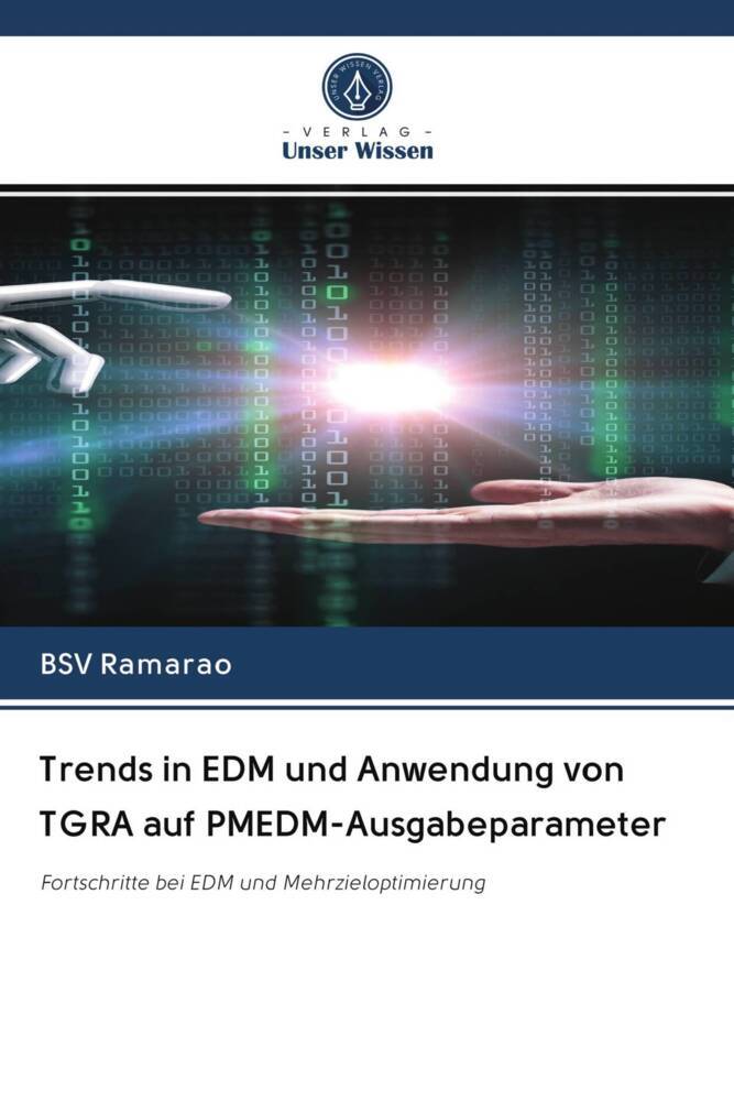 Trends in EDM und Anwendung von TGRA auf PMEDM-Ausgabeparameter
