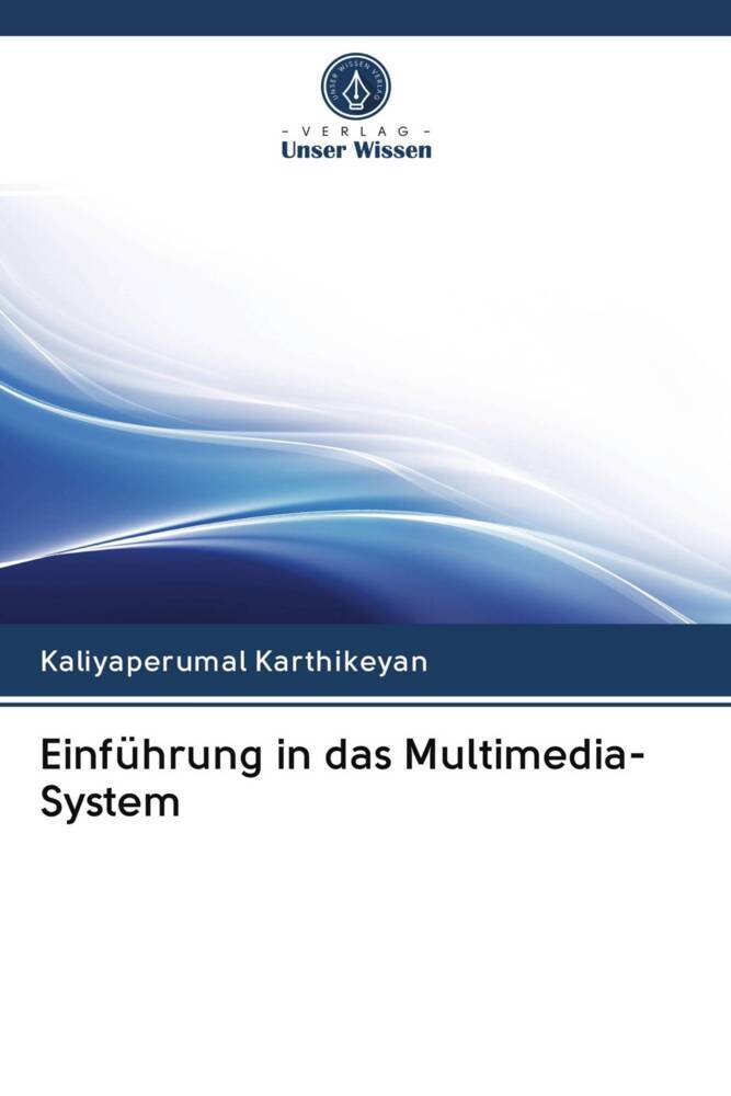 Einführung in das Multimedia-System