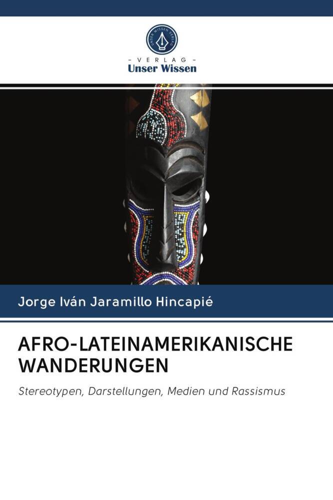 AFRO-LATEINAMERIKANISCHE WANDERUNGEN