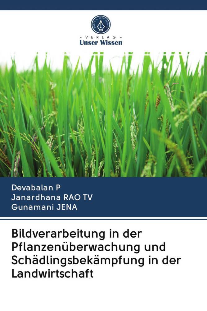 Bildverarbeitung in der Pflanzenüberwachung und Schädlingsbekämpfung in der Landwirtschaft