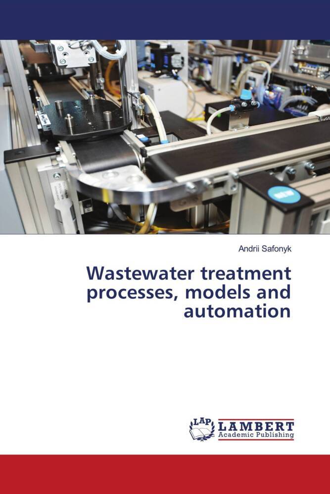 Wastewater treatment processes models and automation