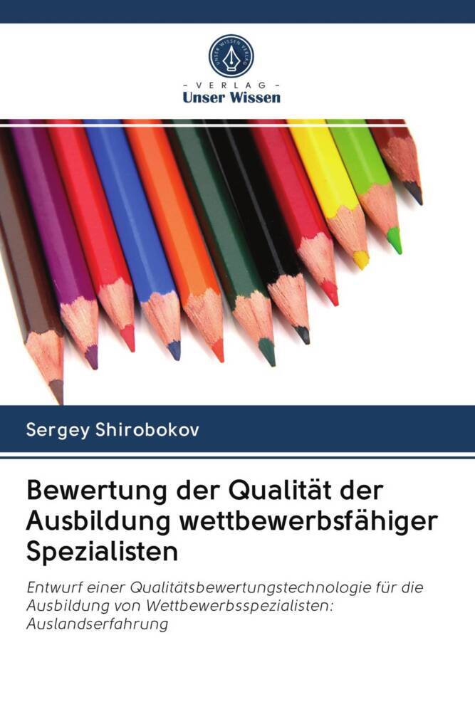Bewertung der Qualität der Ausbildung wettbewerbsfähiger Spezialisten