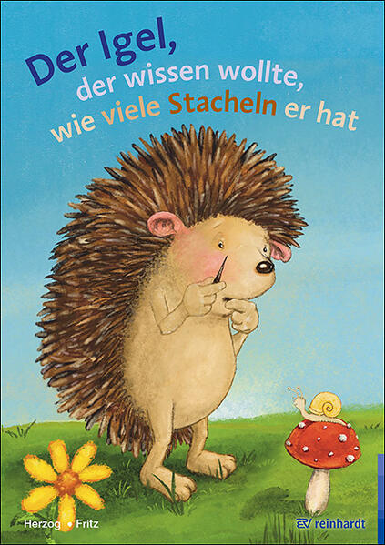 Image of Der Igel der wissen wollte wie viele Stacheln er hat