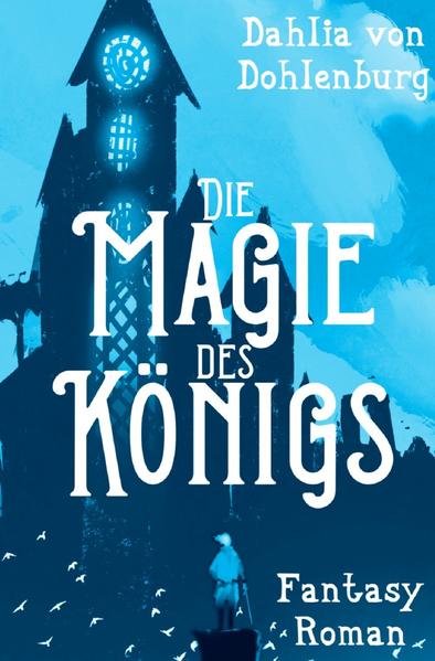 Image of Die Magie des Königs