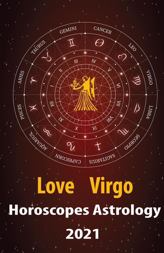Virgo Love Horoscope & Astrology 2021 (Cupid‘s Plans for You #6)
