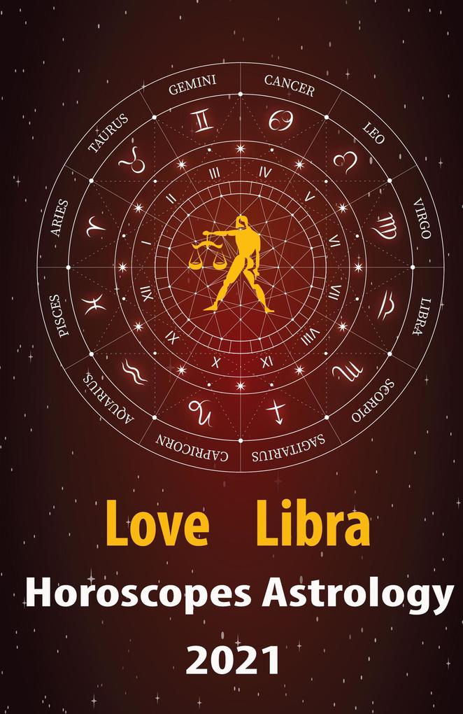 Libra Love Horoscope & Astrology 2021 (Cupid‘s Plans for You #7)