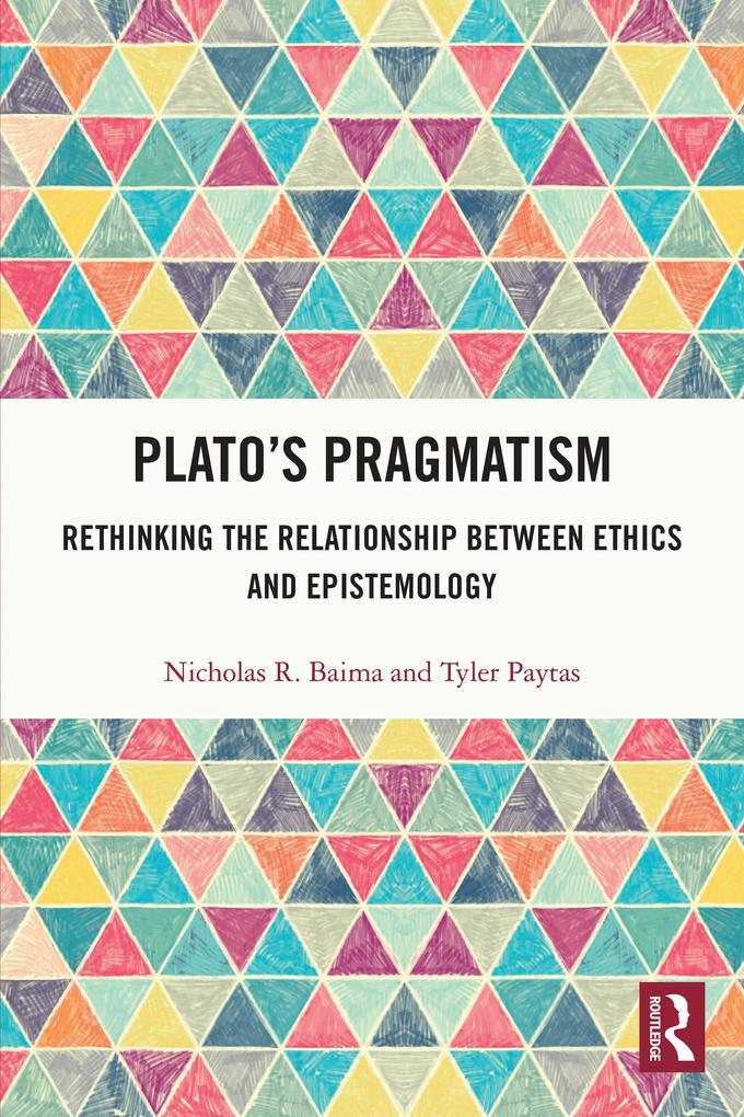 Plato‘s Pragmatism