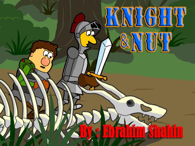Knight&Nut - Ebrahim Shahin