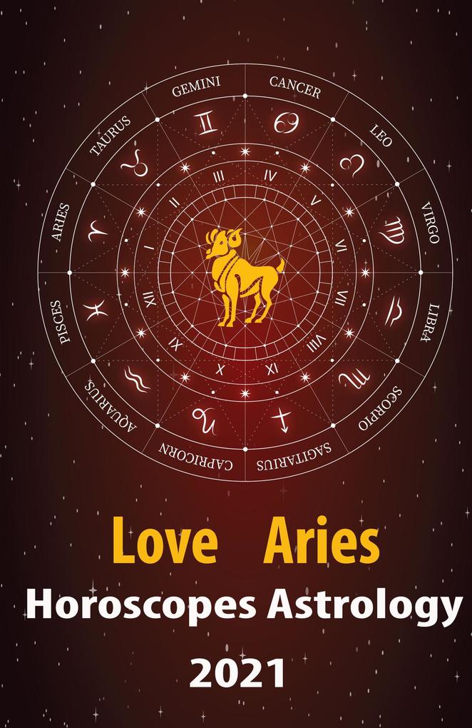 Aries Love Horoscope & Astrology 2021 (Cupid‘s Plans for You #1)