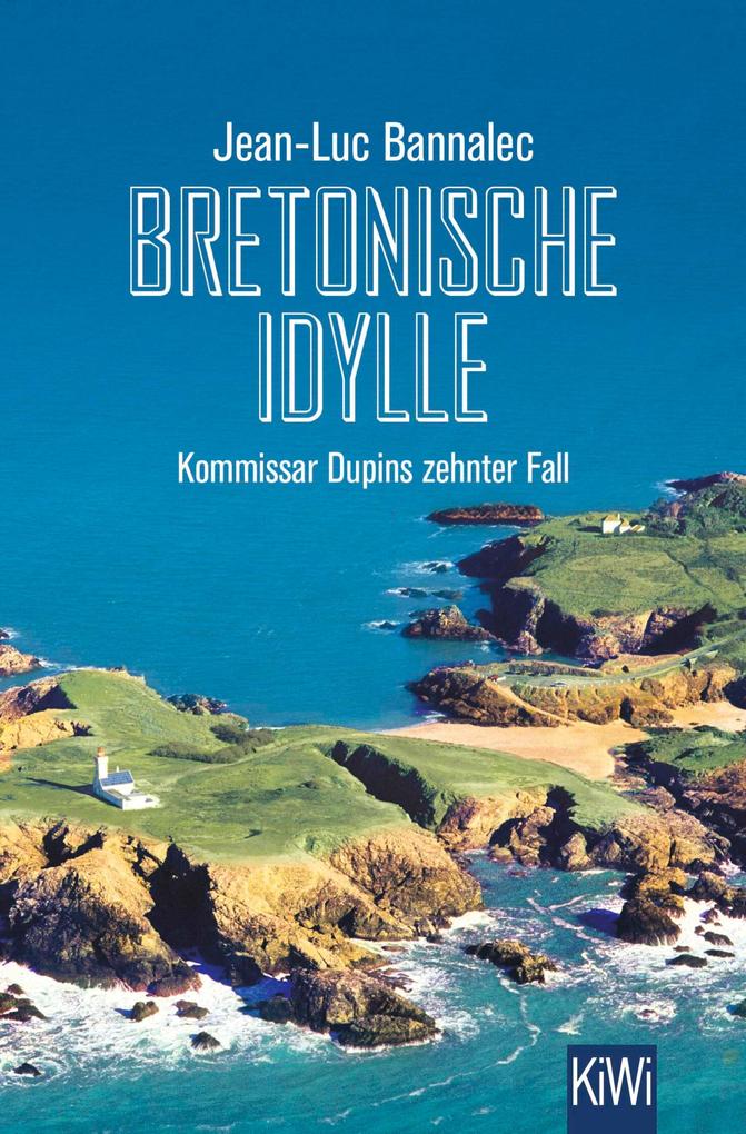 Kiepenheuer & Witsch GmbH Bretonische Idylle