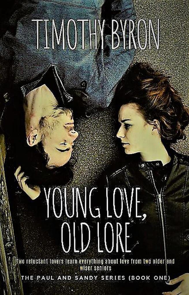 Young Love Old Lore (Paul and Sandy Series #1)