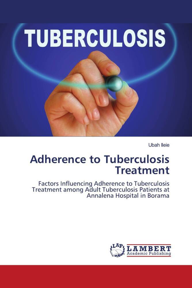 Adherence to Tuberculosis Treatment