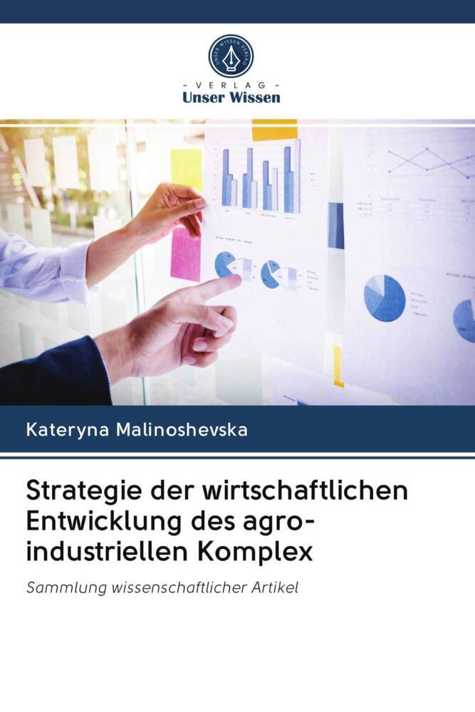 Strategie der wirtschaftlichen Entwicklung des agro-industriellen Komplex