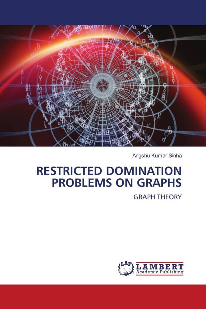 RESTRICTED DOMINATION PROBLEMS ON GRAPHS