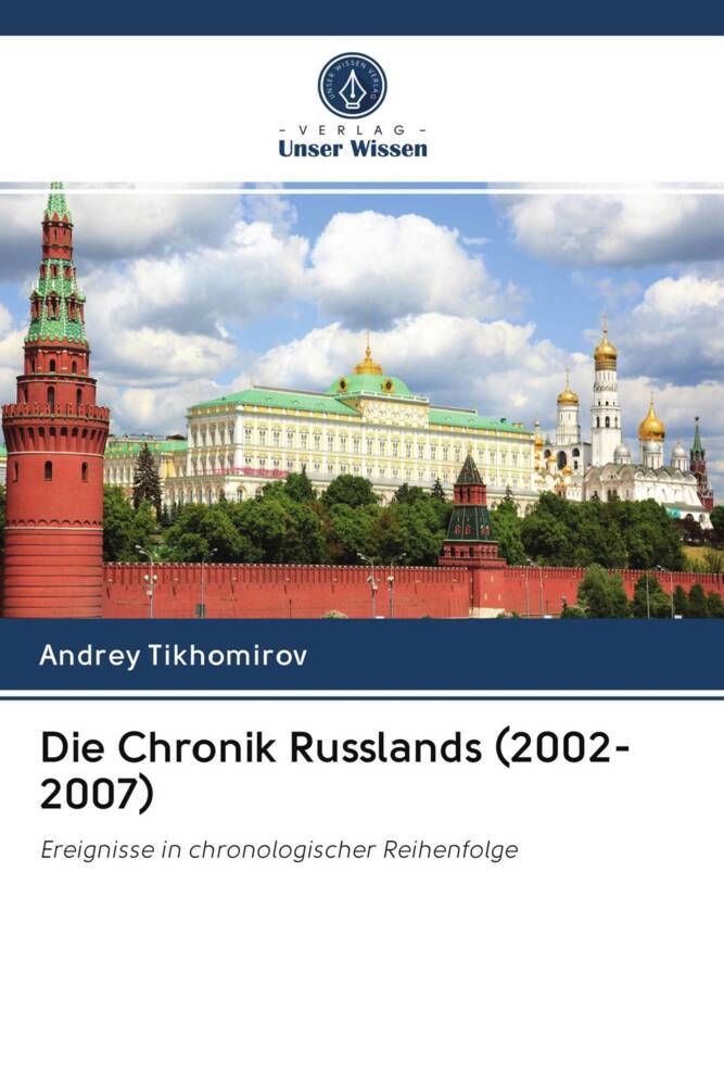 Die Chronik Russlands (2002-2007)