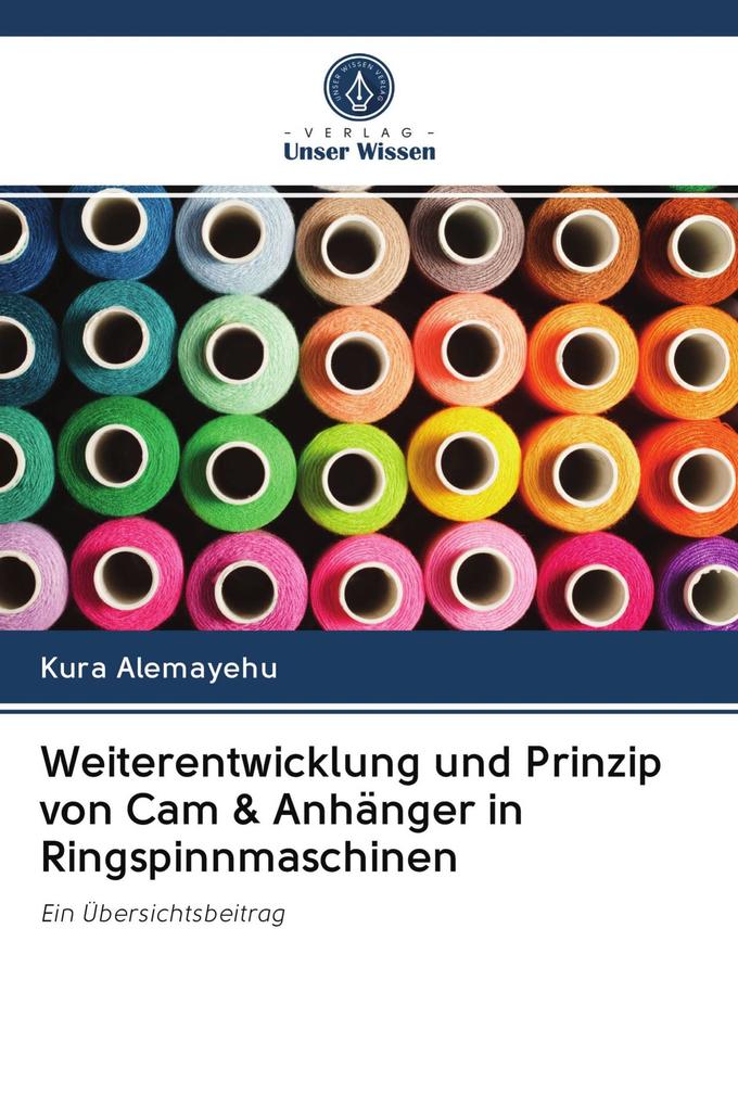 Weiterentwicklung und Prinzip von Cam & Anhänger in Ringspinnmaschinen