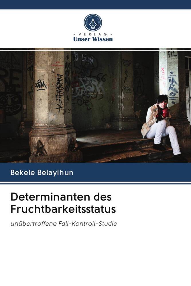 Determinanten des Fruchtbarkeitsstatus