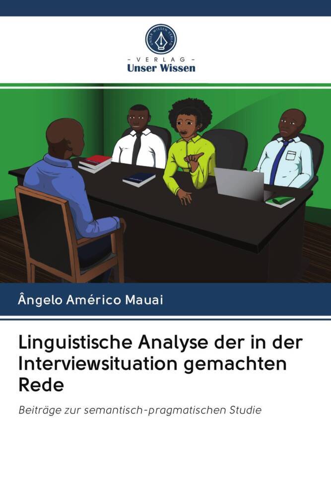 Linguistische Analyse der in der Interviewsituation gemachten Rede