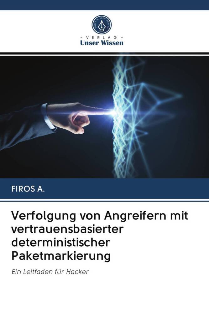 Verfolgung von Angreifern mit vertrauensbasierter deterministischer Paketmarkierung