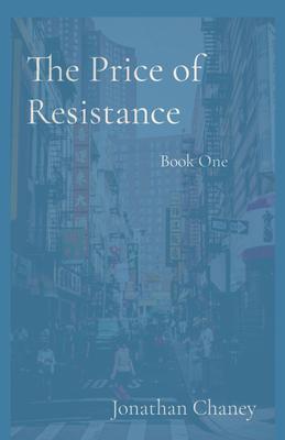 The Price of Resistance