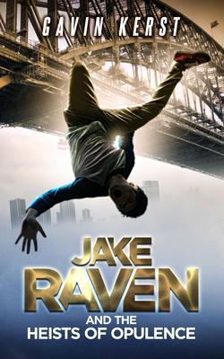 Jake Raven And The Heists Of Opulence