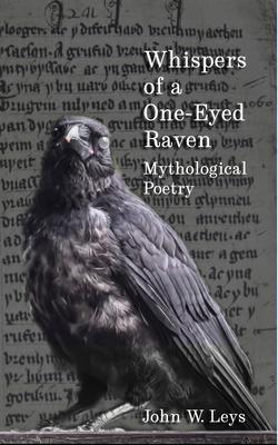 Whispers of a One-Eyed Raven