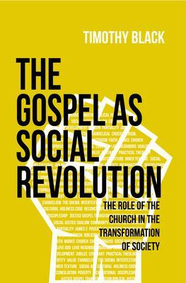 The Gospel as Social Revolution