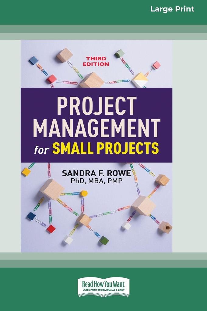 Project Management for Small Projects Third Edition
