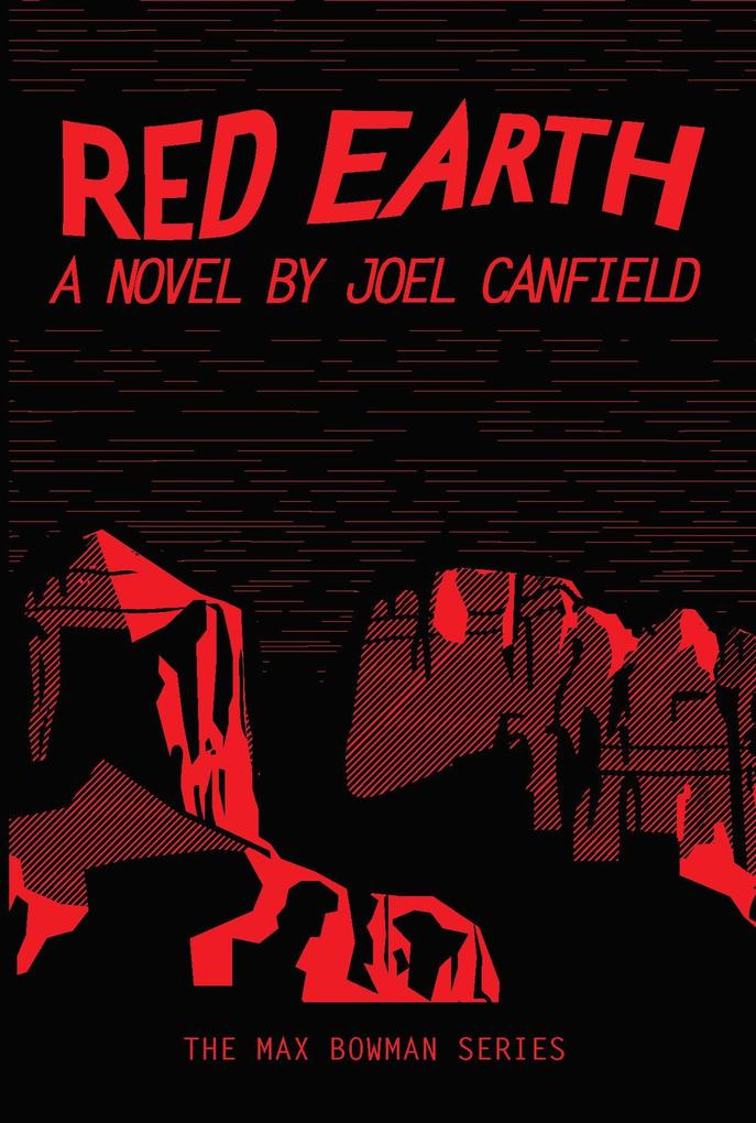 Red Earth (The Misadventures of Max Bowman #3)