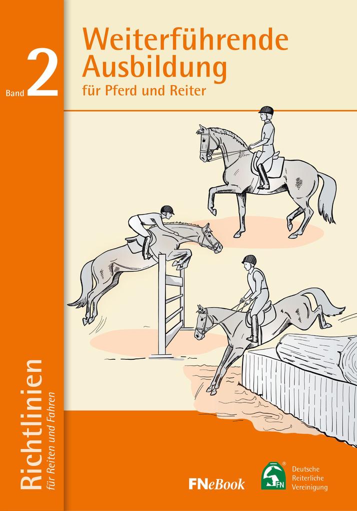 Weiterführende Ausbildung für Pferd und Reiter
